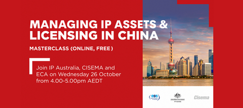 Masterclass: Managing IP Assets & Licensing in China