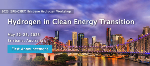 2023 IERE-CSIRO Brisbane Hydrogen Workshop - Hydrogen in Clean Energy Transition